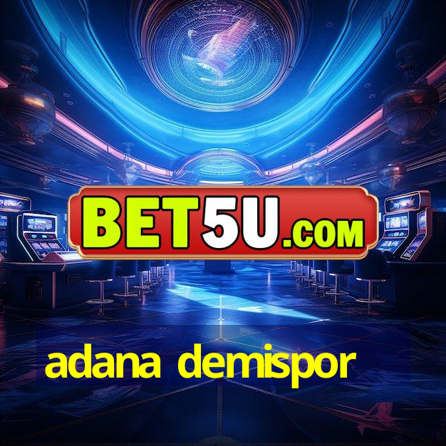 adana demispor